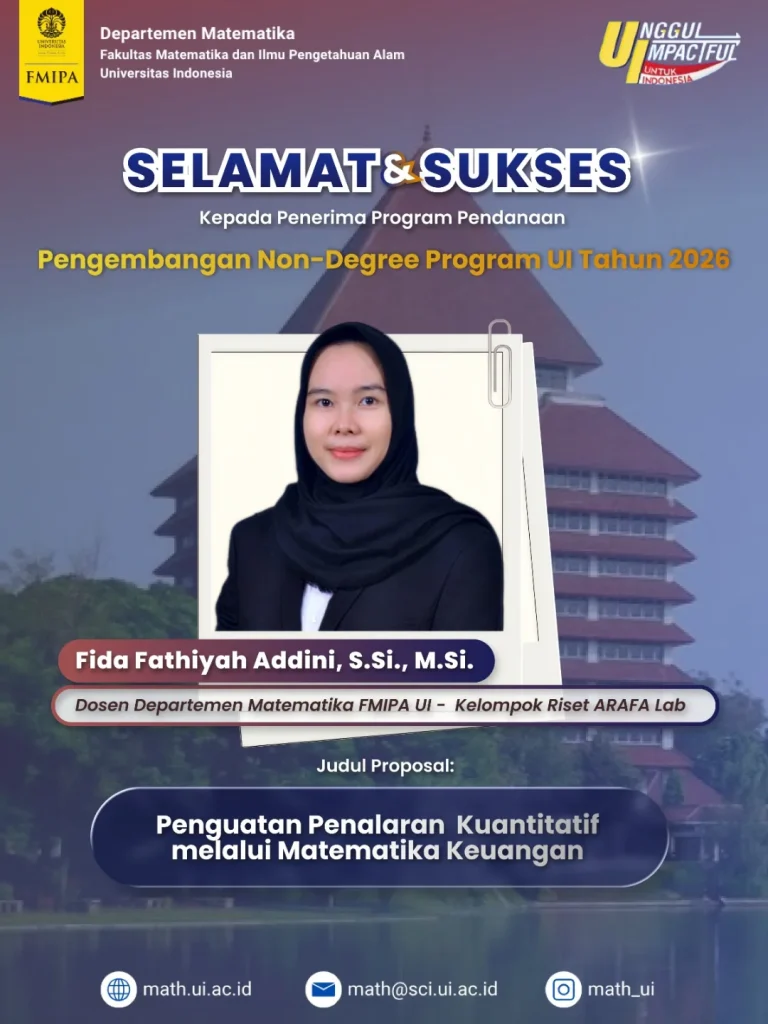 Departemen Matematika FMIPA UI mengucapkan selamat dan sukses kepada Fida Fathiyah Addini, S